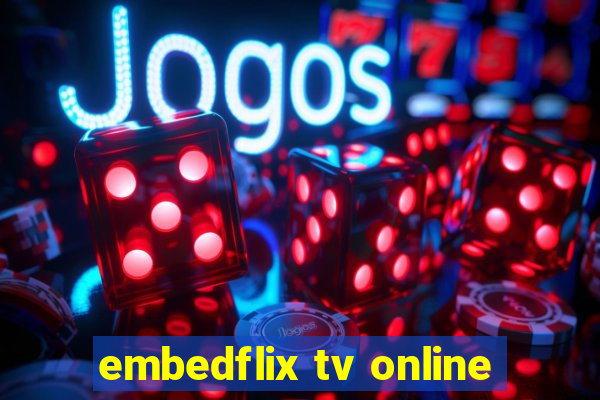 embedflix tv online